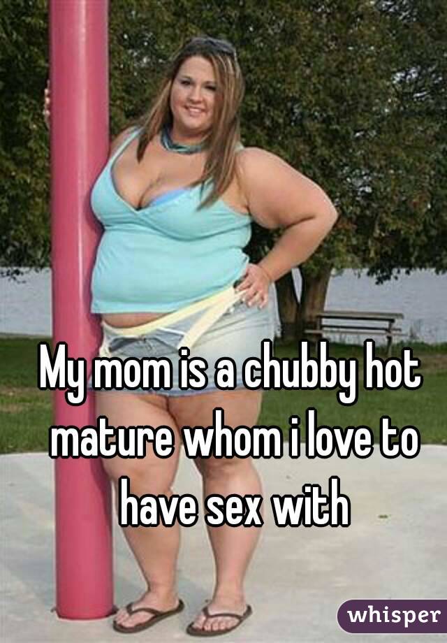 Hot chubby mom